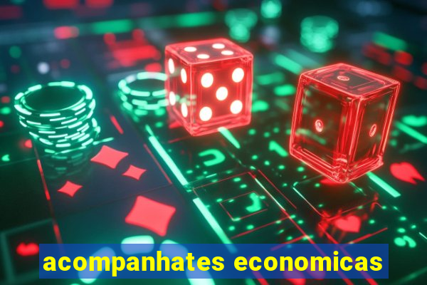 acompanhates economicas